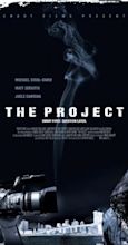 The Project (2008) - Full Cast & Crew - IMDb