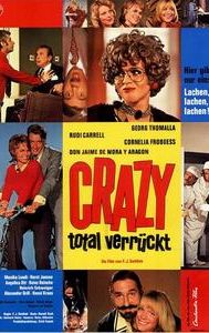 Crazy – Completely Mad