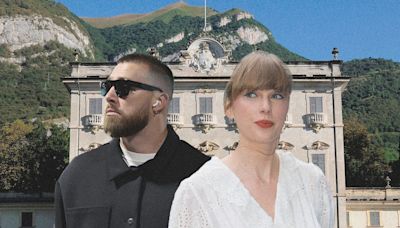 Taylor Swift and Travis Kelce Spent a Romantic Getaway at This Lake Como Villa