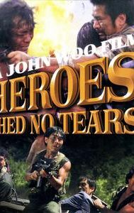 Heroes Shed No Tears