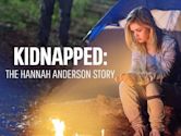 Kidnapped: The Hannah Anderson Story