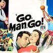 Go Man Go (film)