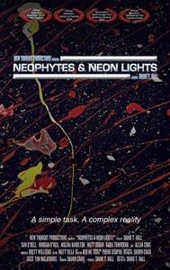 Neophytes and Neon Lights