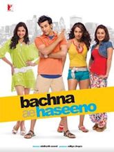 Bachna Ae Haseeno – Liebe auf Umwegen