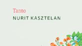 Tanto, novela de Nurit Kasztelan:El hogar auténtico - Semanario Brecha