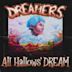 All Hallows’ DREAM