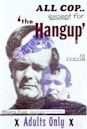 The Hang Up