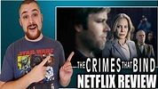 The Crimes that Bind Netflix Movie Review - YouTube