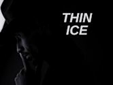 Thin Ice