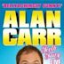 Alan Carr: Tooth Fairy - Live