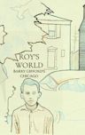 Roy's World: Barry Gifford's Chicago