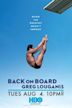 Back on Board: Greg Louganis