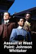 Assault at West Point: The Court-Martial of Johnson Whittaker