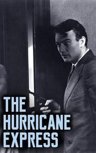 The Hurricane Express