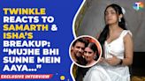 Twinkle Arora shares her thoughts on Samarth Jurel-Isha Malviya's breakup & discusses her own music videos