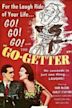 The Go-Getter (1956 film)