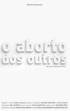 O Aborto dos Outros