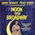 Moon Over Broadway