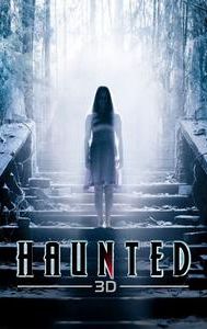 Haunted – 3D