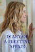 Diary of a Fleeting Affair