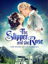 The Slipper and the Rose