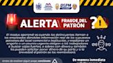 Alertan por “fraude del patrón”