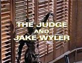 The Judge and Jake Wyler