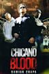 Chicano Blood