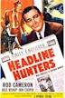 Headline Hunters (1955 film)