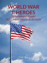 World War II Heroes: 75th Anniversary Documentary Collection