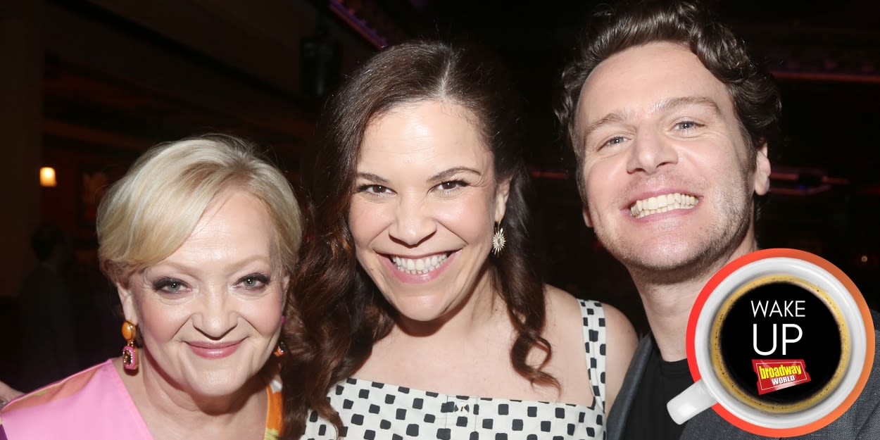 Wake Up With BroadwayWorld May 29, 2024