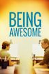 Being Awesome