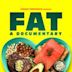 Fat: A Documentary