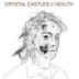 Crystal Castles/Health