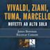 Vivaldi, Ziani, Tuma, Marcello: Motetti ad Alto Solo