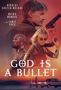 God Is a Bullet