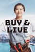 Buy & Live