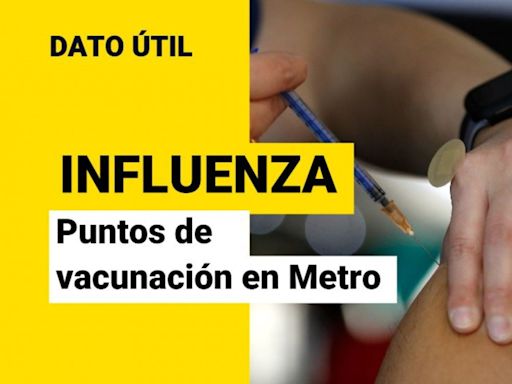 Vacunación contra la influenza en Metro de Santiago: Estas son las estaciones donde te puedes inocular gratis