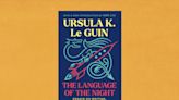 Review | Ursula K. Le Guin was her own toughest (and best) critic