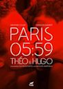 Paris 05:59: Théo & Hugo