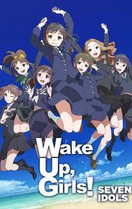 Wake Up, Girls! -- Seven Idols