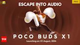 Poco Buds X1 true wireless earbuds to launch in India on August 1 - Times of India