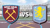 West Ham vs Aston Villa live stream: How to watch Premier League game online