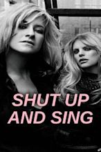 Dixie Chicks: Shut Up and Sing