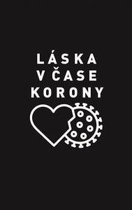 Láska v case korony