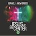 Jesus at the Center – Live