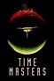 Time Masters (1982) - Posters — The Movie Database (TMDb)