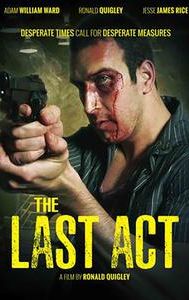 The Last Act