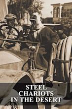 STEEL CHARIOTS IN THE DESERT: The Story of an Armoured-Car Driver with ...