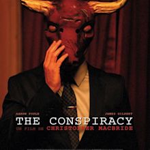 The Conspiracy - film 2012 - AlloCiné